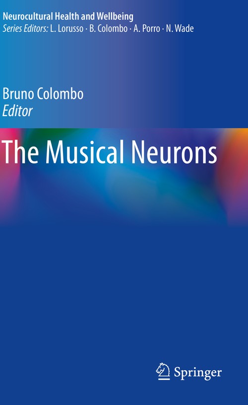 The Musical Neurons by Bruno Colombo ISBN 9783031081347