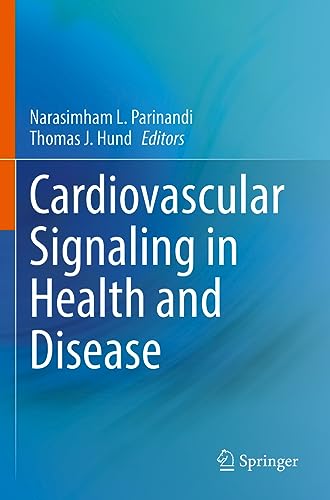 Cardiovascular Signaling in Health and Disease by Narasimham L Parinandi ISBN 9783031083112