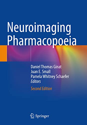 Neuroimaging Pharmacopoeia by Daniel Thomas Ginat ISBN 9783031087769