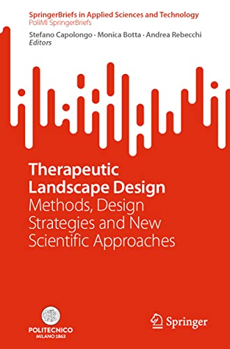 Therapeutic Landscape Design by Stefano Capolongo ISBN 9783031094385