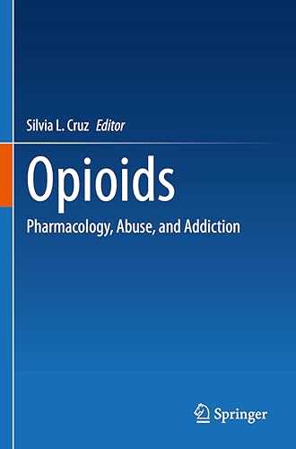 Opioids by Silvia L Cruz ISBN 9783031099380