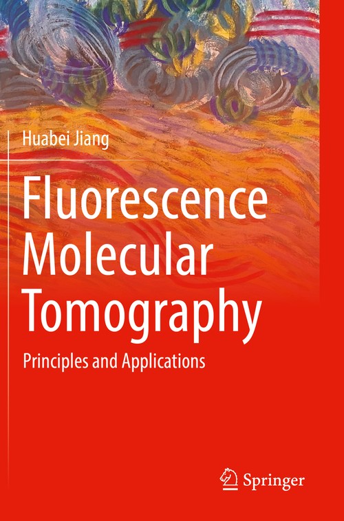 Fluorescence Molecular Tomography by Huabei Jiang ISBN 9783031100062