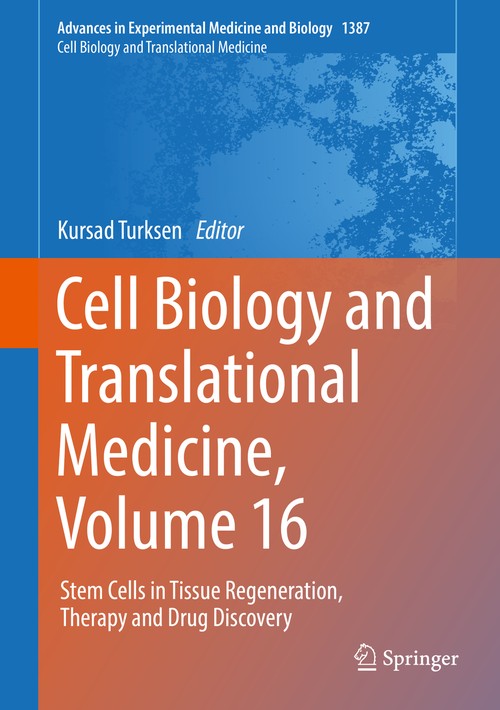 Cell Biology and Translational Medicine, Volume 16 by Kursad Turksen
