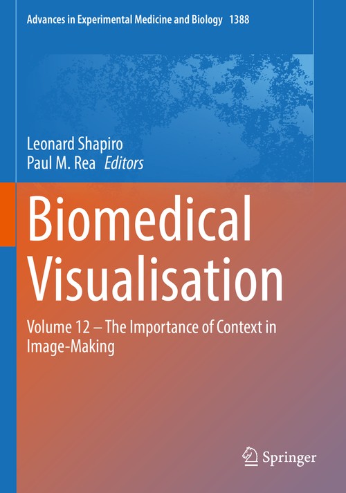 Biomedical Visualisation by Leonard Shapiro ISBN 9783031108914