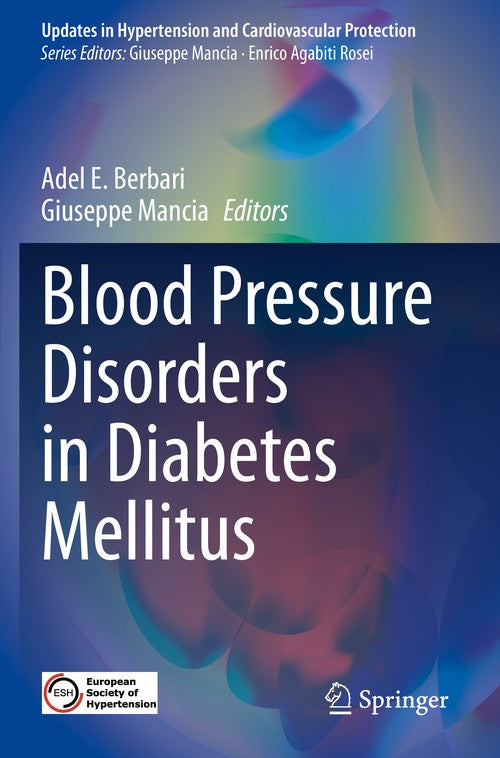 Blood Pressure Disorders in Diabetes Mellitus by Adel E Berbari ISBN 9783031130113