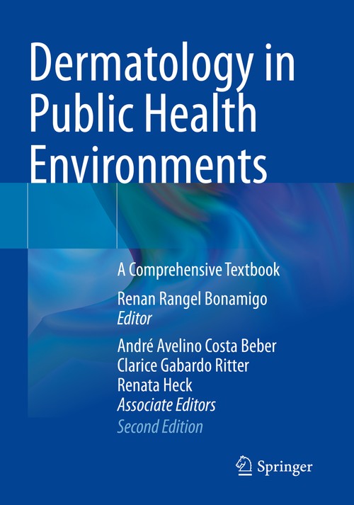 Dermatology in Public Health Environments by Renan Rangel Bonamigo ISBN 9783031135064