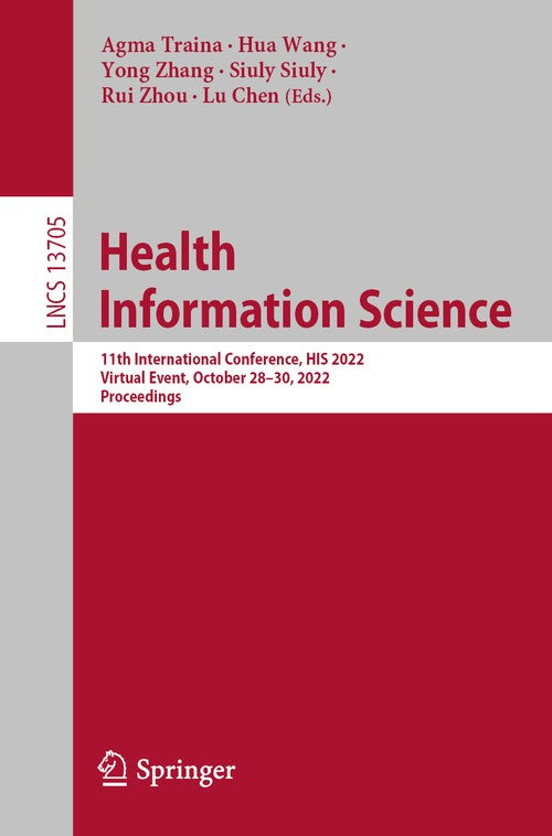 Health Information Science by Agma Traina ISBN 9783031206269