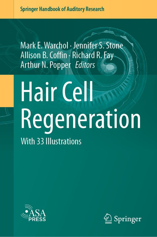 Hair Cell Regeneration by Mark E Warchol ISBN 9783031206603