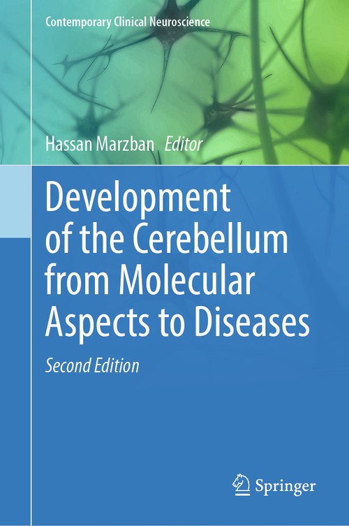 Development of the Cerebellum from Molecular Aspects to Diseases by Hassan Marzban ISBN 9783031231032