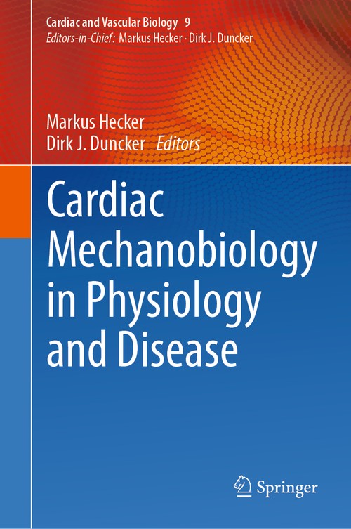 Cardiac Mechanobiology in Physiology and Disease by Markus Hecker ISBN 9783031239649