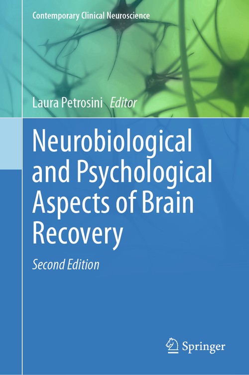 Neurobiological and Psychological Aspects of Brain Recovery by Laura Petrosini ISBN 9783031249297