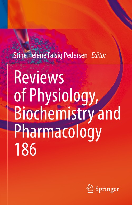 Reviews of Physiology, Biochemistry and Pharmacology by Stine Helene Falsig Pedersen ISBN 9783031256271