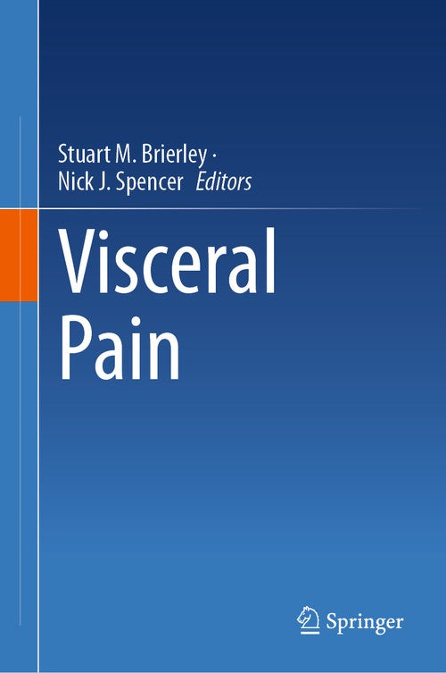 Visceral Pain by Stuart M Brierley ISBN 9783031257018