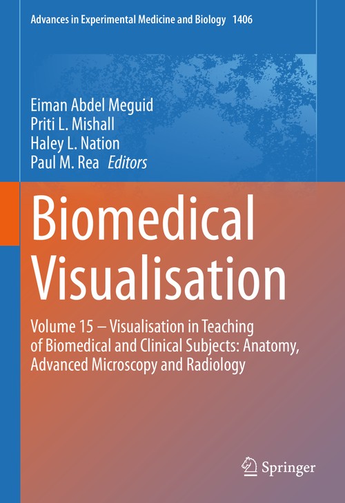 Biomedical Visualisation by Eiman Abdel Meguid ISBN 9783031264610