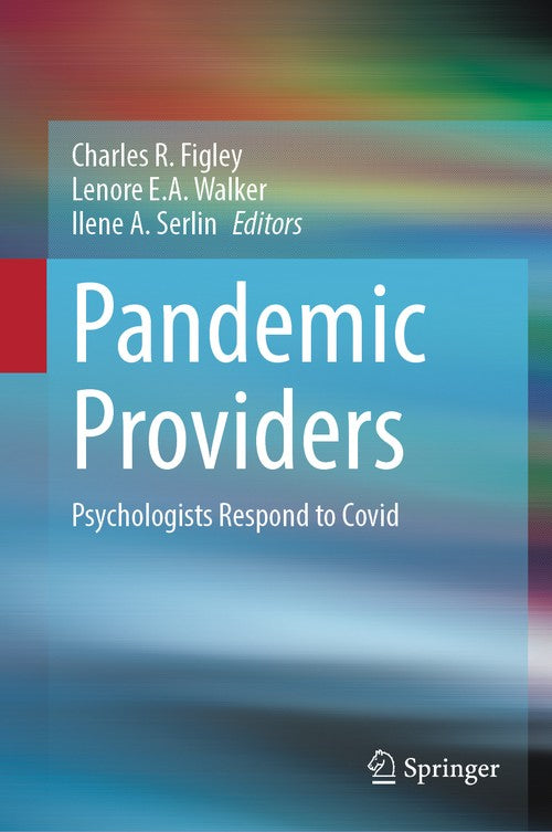Pandemic Providers by Charles R Figley ISBN 9783031275791