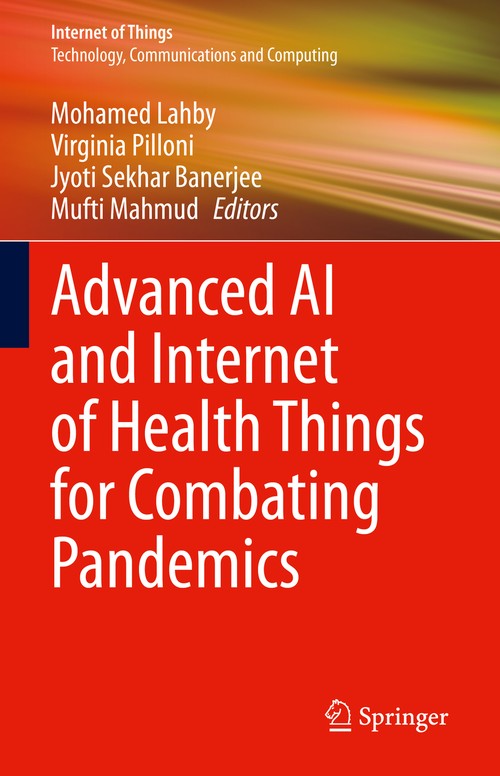 Advanced AI and Internet of Health Things for Combating Pandemics by Mohamed Lahby ISBN 9783031286308