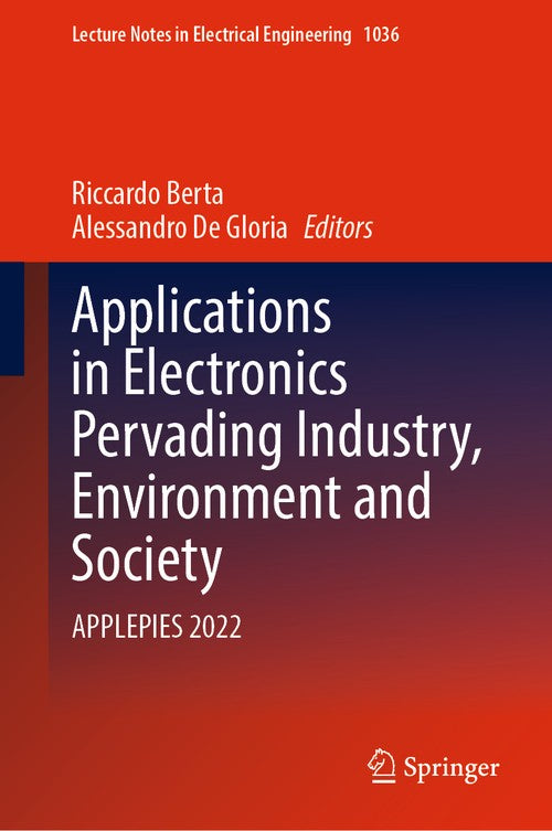 Applications in Electronics Pervading Industry, Environment and Society by Riccardo Berta