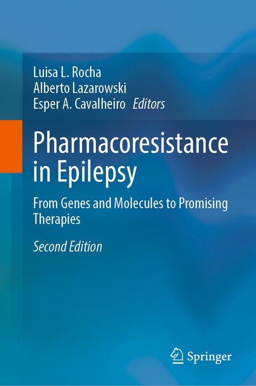Pharmacoresistance in Epilepsy by Luisa L Rocha ISBN 9783031365256
