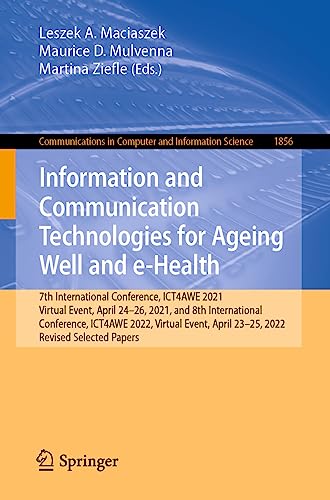 Information and Communication Technologies for Ageing Well and e-Health by Leszek A Maciaszek ISBN 9783031374951