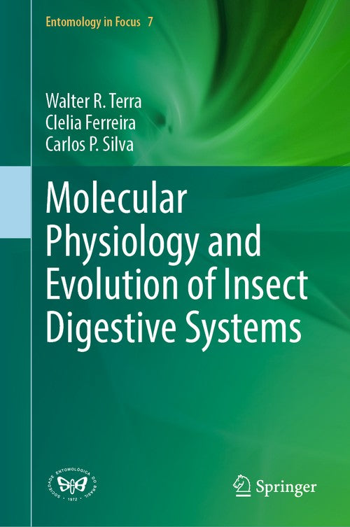 Molecular Physiology and Evolution of Insect Digestive Systems by Walter R Terra ISBN 9783031392320