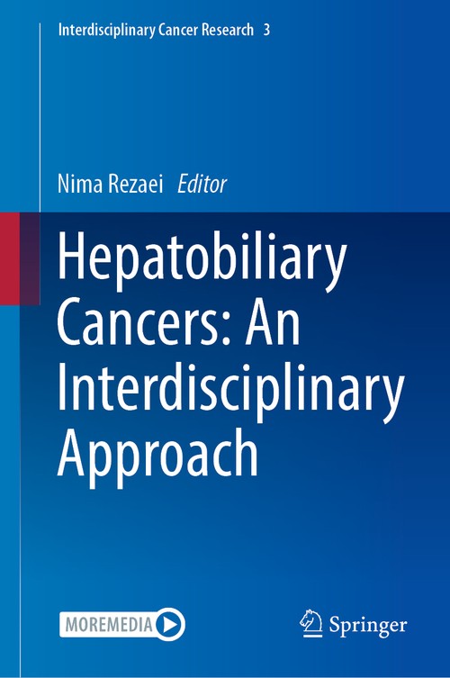 Hepatobiliary Cancers: An Interdisciplinary Approach by Nima Rezaei ISBN 9783031445279