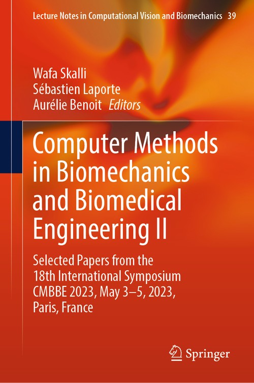 Computer Methods in Biomechanics and Biomedical Engineering II by Wafa Skalli ISBN 9783031553141