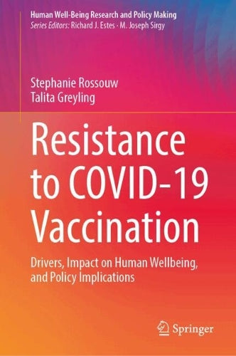 Resistance to COVID-19 Vaccination by Stephanie Rossouw ISBN 9783031565281