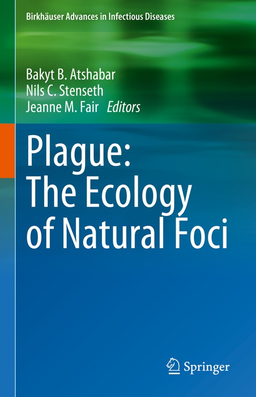 Plague: The Ecology of Natural Foci by Bakyt B Atshabar ISBN 9783031588303