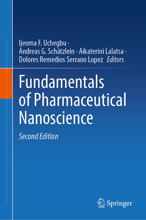 Fundamentals of Pharmaceutical Nanoscience by Ijeoma F Uchegbu ISBN 9783031594779