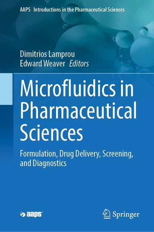 Microfluidics in Pharmaceutical Sciences by Dimitrios A Lamprou ISBN 9783031607165