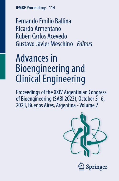 Advances in Bioengineering and Clinical Engineering by Fernando Emilio Ballina ISBN 9783031619724
