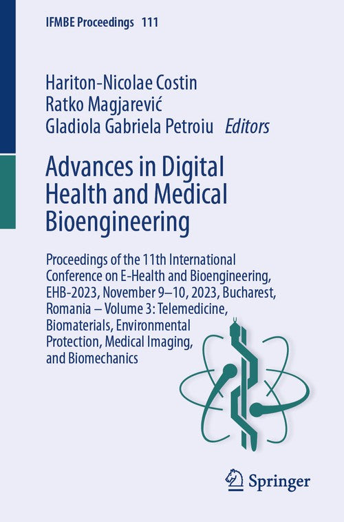 Advances in Digital Health and Medical Bioengineering by Hariton-Nicolae Costin ISBN 9783031625220