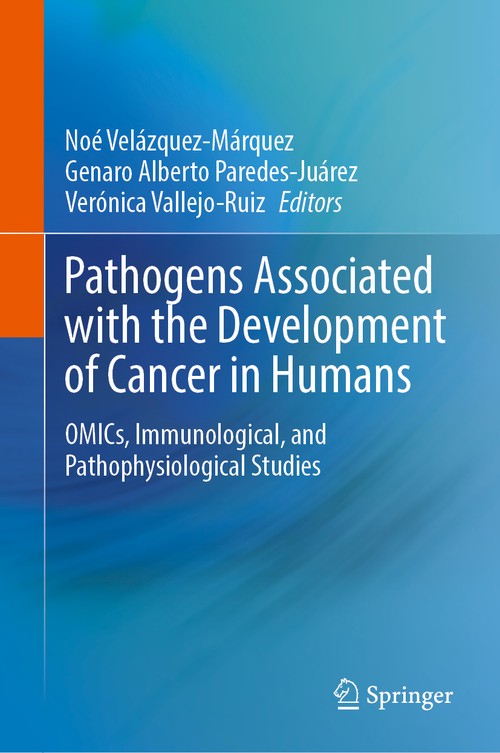 Pathogens Associated with the Development of Cancer in Humans by No Velzquezmrquez ISBN 9783031625572