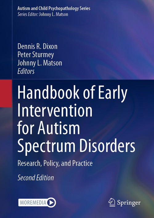 Handbook of Early Intervention for Autism Spectrum Disorders by Dennis R Dixon ISBN 9783031644986