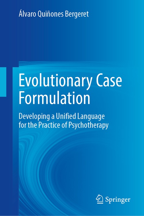 Evolutionary Case Formulation by Lvaro Quiones Bergeret ISBN 9783031674112