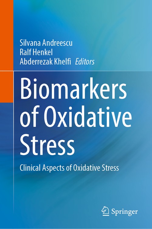 Biomarkers of Oxidative Stress by Silvana Andreescu ISBN 9783031699610