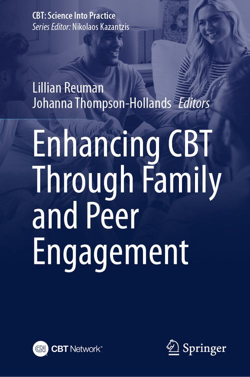 Enhancing CBT Through Family and Peer Engagement by Lillian Reuman ISBN 9783031748370