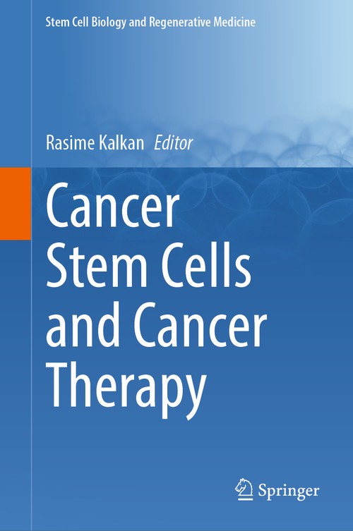 Cancer Stem Cells and Cancer Therapy by Rasime Kalkan ISBN 9783031748417