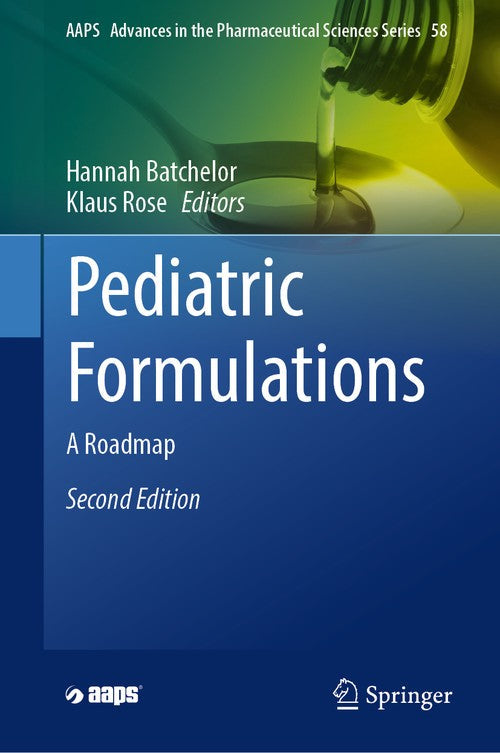 Pediatric Formulations by Hannah Batchelor ISBN 9783031772399