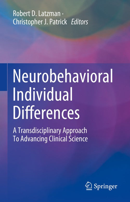 Neurobehavioral Individual Differences by Robert D Latzman ISBN 9783031779664
