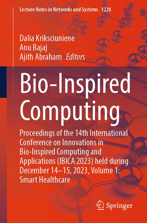 Bio-Inspired Computing by Dalia Kriksciuniene ISBN 9783031789366
