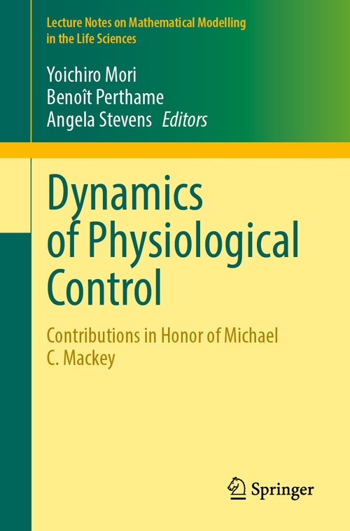 Dynamics of Physiological Control by Yoichiro Mori ISBN 9783031823954