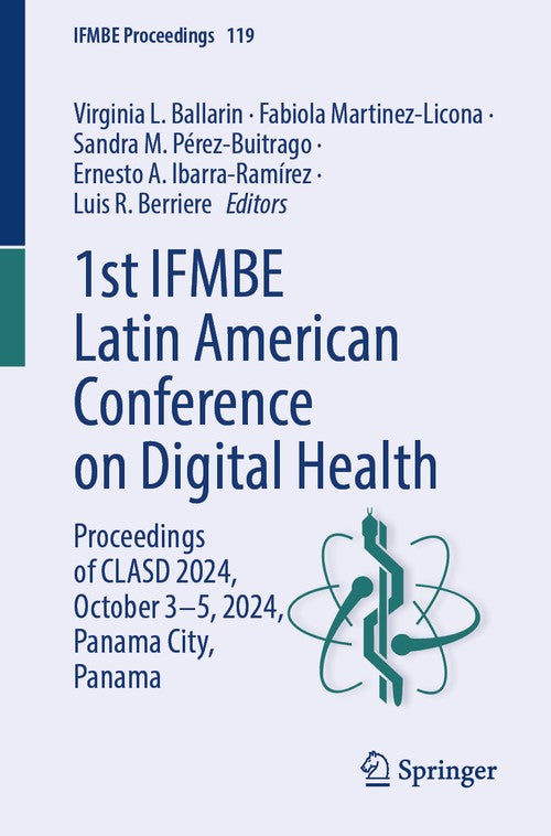1st IFMBE Latin American Conference on Digital Health by Virginia L Ballarin ISBN 9783031880636