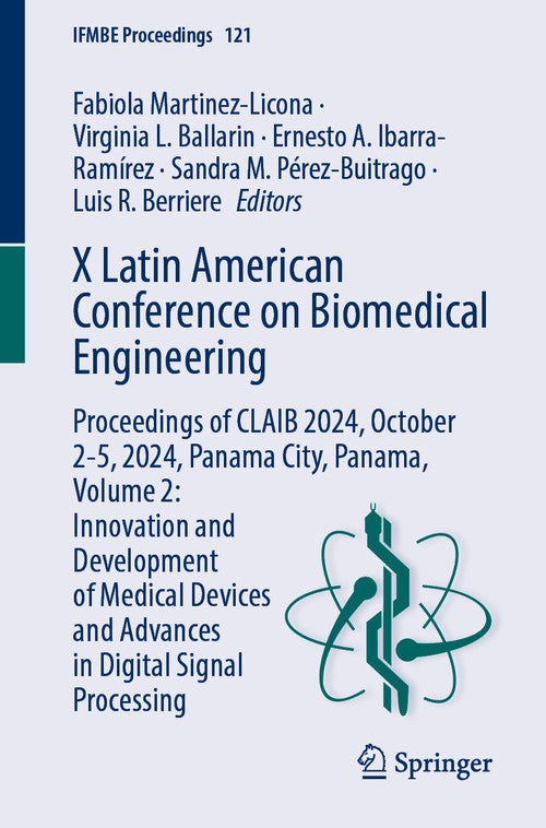 X Latin American Conference on Biomedical Engineering by Fabiola M Martinez-Licona ISBN 9783031895135