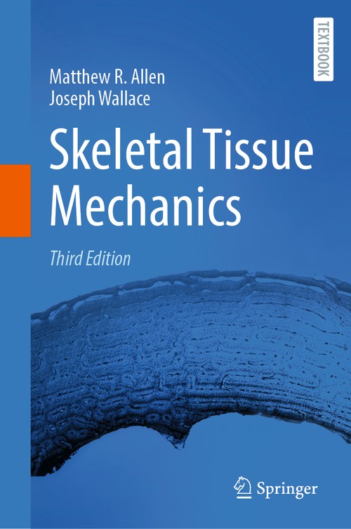 Skeletal Tissue Mechanics by Matthew R Allen ISBN 9783031906084