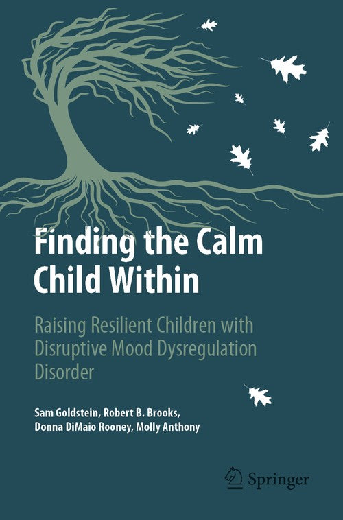 Finding the Calm Child Within by Sam Goldstein ISBN 9783031906459
