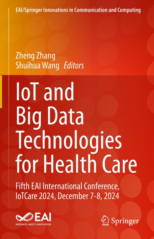 IoT and Big Data Technologies for Health Care by Zheng Zhang ISBN 9783031909023