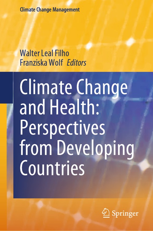 Climate Change and Health: Perspectives from Developing Countries by Walter Leal Filho ISBN 9783031931765