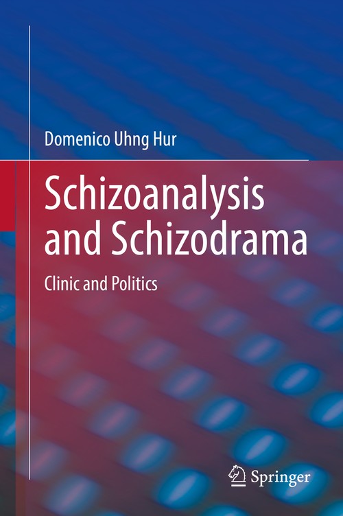 Schizoanalysis and Schizodrama by Domenico Uhng Hur ISBN 9783031946561