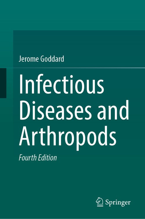 Infectious Diseases and Arthropods by Jerome Goddard ISBN 9783032058942